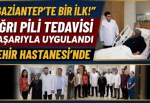 Gaziantep’te bir ilk! Şehir Hastanesi’nde ağrı pili tedavisi başarıyla uygulandı