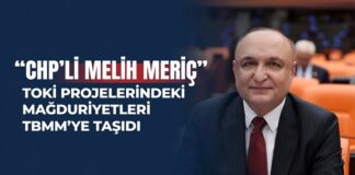 CHP Gaziantep Milletvekili Meriç, TOKİ mağduriyetini TBMM gündemine taşıdı