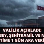 Gaziantep Valiliğinden flaş açıklama: Şahinbey, Şehitkamil ve Nizip ilçelerinde tüm okullar tatil!