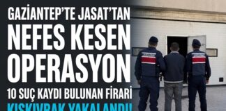 Suç makinesi firari Gaziantep’te nefes kesen operasyonla yakalandı