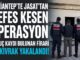 Suç makinesi firari Gaziantep’te nefes kesen operasyonla yakalandı
