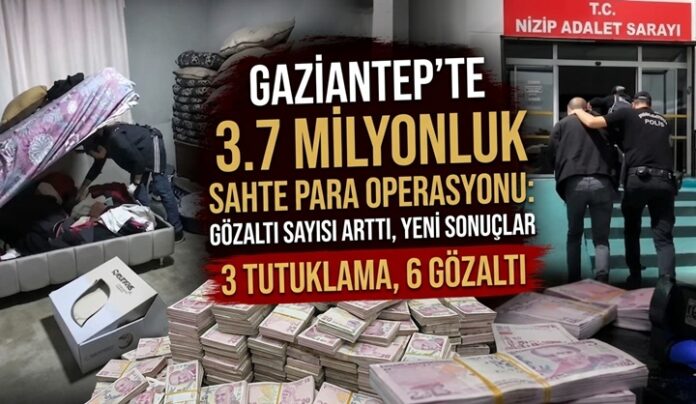 Gaziantep'te sahte para operasyonunda 6 kişi daha gözaltına alındı