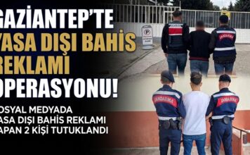 Yasadışı bahis reklamına Gaziantep’te 2 tutuklama!
