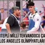 Gaziantepli Milli Tekvandocu Çamoğlu, gözünü 2028 Olimpiyatları’na dikti