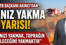 Akıncı’dan Gaziantepli çiftçilere anız yakma uyarısı