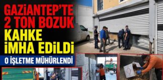 Gaziantep’te 2 ton bozuk kahke imha edildi! Şehitkamil zabıtası o işletmeyi mühürledi