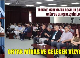 Türkiye–Özbekistan Dostluk Çalıştayı Gaziantep Üniversitesi’nde gerçekleştirildi