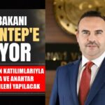 Programı çok yoğun! Bakan Kacır, Gaziantep’e geliyor