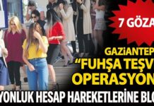Gaziantep’te fuhuş çetesi çökertildi: 7 gözaltı