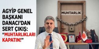 Danacı: Muhtarlıkların kapısına kilit vurun!