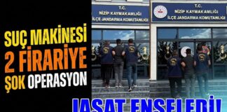 Suç makinesi 2 firariye Gaziantep’te şok operasyon!