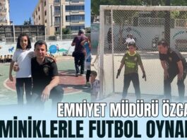 Gaziantep Emniyet Müdürü Özcan miniklerle futbol oynadı