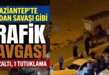 Trafik magandaları Gaziantep’te dehşet saçtı: 6 gözaltı, 1 tutuklama