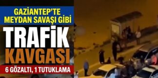 Trafik magandaları Gaziantep’te dehşet saçtı: 6 gözaltı, 1 tutuklama
