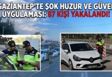 Gaziantep’te jandarmadan huzur-güven uygulaması: Aranan 87 kişi yakalandı!