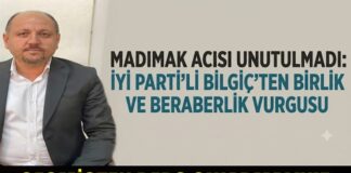Bilgiç: “Madımak, milletimizin ortak vicdanında derin bir yaradır”