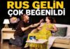 Tatilciler “Rus Gelin”i çok sevdi
