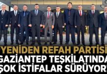 Yeniden Refah Partisi Gaziantep teşkilatında istifa depremi sürüyor!