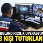 Jandarmaya yakalandılar! Gaziantep’te siber dolandırıcılık operasyonunda 13 kişi tutuklandı