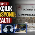 Gaziantep’te kaçakçılık operasyonunda 3 şüpheli gözaltına alındı