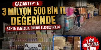 Binlercesi ele geçirildi! Gaziantep’te sahte temizlik ürünü operasyonu
