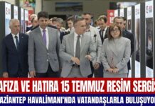 İletişim Başkanlığı’nın “Hafıza ve Hatıra 15 Temmuz Resim Sergisi” Gaziantep Havalimanı’nda açıldı