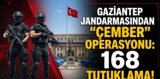 Çember’e takıldılar! Gaziantep’te 2 bin 35 gözaltı, 168 tutuklama