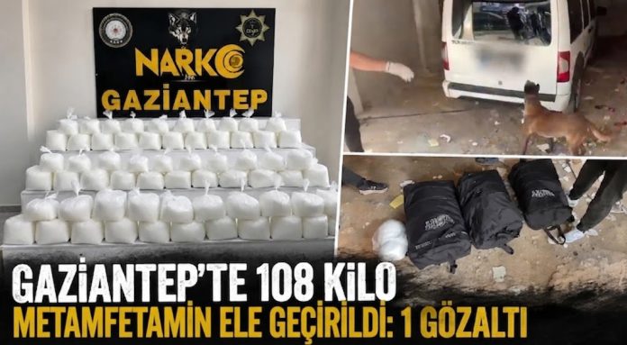 Gaziantep'te 108 kilo metamfetamin ele geçirildi