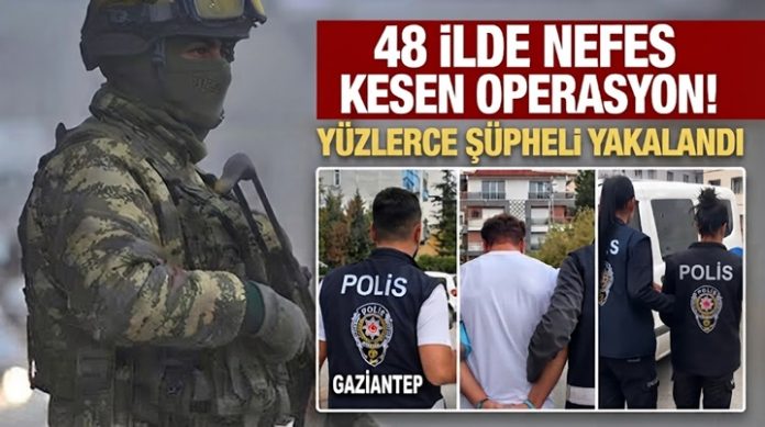Gaziantep dahil 48 ilde 'yeni nesil suç örgütlerine' dev operasyon