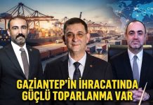 Rakamlar sevindirdi! Gaziantep’in ihracatında güçlü toparlanma var