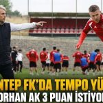 Gaziantep FK’da Başakşehir maçı hazırlıkları sürüyor