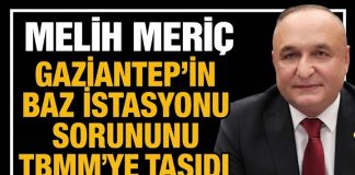 Gaziantep’in baz istasyonu sorunları TBMM gündeminde
