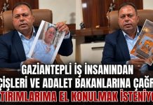 Gaziantepli iş insanı isyan etti: Şanlıurfa’da ekmeğime çöktüler!