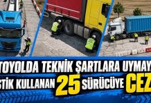 Gaziantep’te TAG Otoyolu’nda kamyon ve çekicilere sıkı denetim: 25 sürücüye lastik cezası!