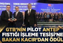 Gaziantep’te fıstığa teknoloji yatırımı ödülle taçlandırıldı