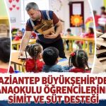 Gaziantep’te minik öğrencilere sağlıklı beslenme desteği