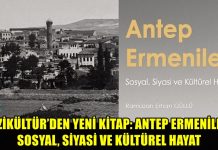Gazikültür’den yeni kitap: ‘Antep Ermenileri’