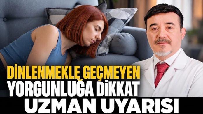 Uzm. Dr. Çınkır: Geçmeyen yorgunluğa dikkat! Nedeni hormonlar olabilir