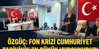 İYİ Parti’li Özgüç’ten Gaziantep’te fon krizine sert eleştiri