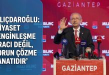 Kılıçdaroğlu Gaziantep’te konuştu: “Siyaset zenginleşme aracı değil”