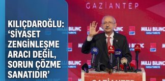 Kılıçdaroğlu Gaziantep’te konuştu: “Siyaset zenginleşme aracı değil”