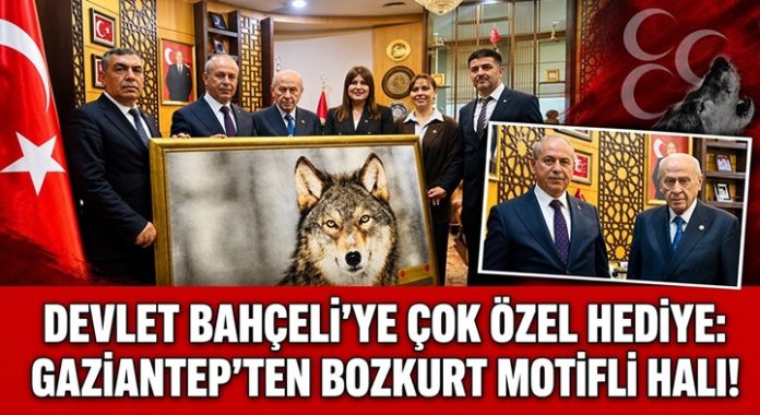 MHP Gaziantep İl Başkanı Kılıç’tan Devlet Bahçeli’ye çok özel hediye
