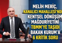 Meriç, Gaziantep’teki kentsel dönüşüm krizini Meclis’e taşıdı!