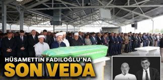 Rıdvan Fadıloğlu’nun acı günü: Hüsamettin Fadıloğlu son yolculuğuna uğurlandı