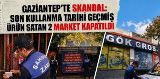 Gaziantep’te skandal: Son kullanma tarihi geçmiş ürün satan 2 market kapatıldı
