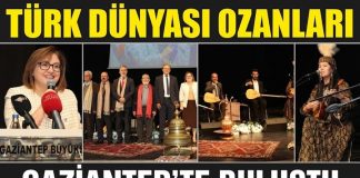 Türk dünyasının ozanları Gaziantep’te buluştu