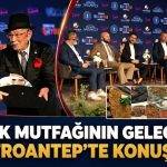Türk gastronomisinin kaptanı Gaziantep mutfağıdır
