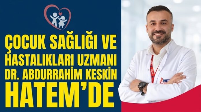 Uzm. Dr. Keskin, Hatem'de hasta kabulüne başladı